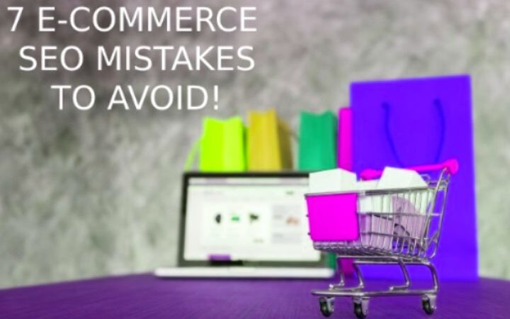 7 eCommerce SEO Mistakes