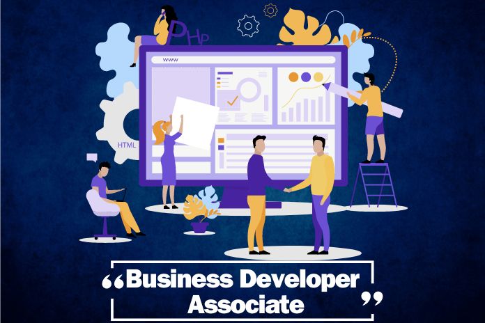 Business Development Associate – Roles, Skills, Responsibilities