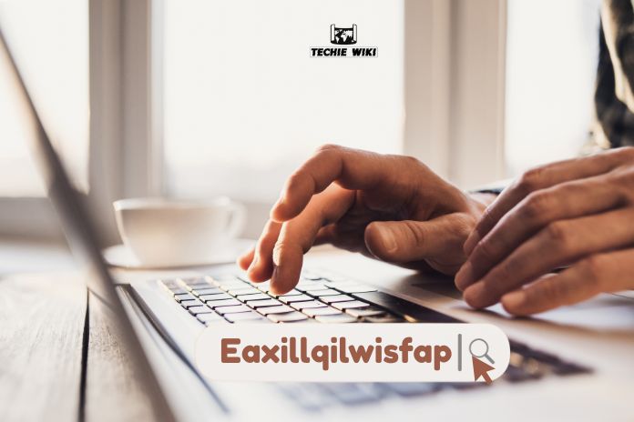 Eaxillqilwisfap: A Comprehensive Guide