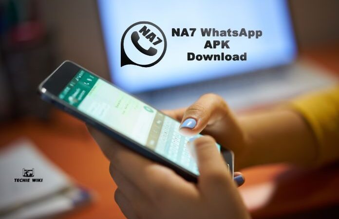 NA7 WhatsApp: Everything You Need To Know 